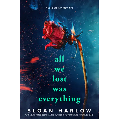 All We Lost Was Everything