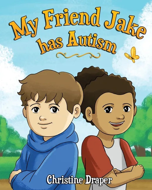 My Friend Jake has Autism: A book to explain autism to children, UK English edition - Paperback