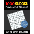 1000 Sudoku Puzzles for All Ages: EASY TO EXPERT CHALLENGES (2024 EDITION VOL.2): The Brain-Teasing Sodoku Puzzle Games with 4 Levels of Difficulties