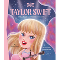 Taylor Swift: A Who HQ Illustrated Biography