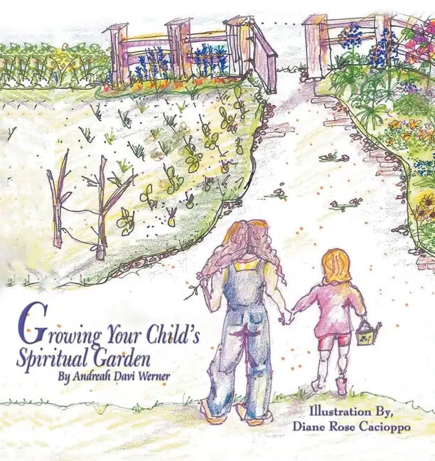 Growing Your Child's Spiritual Garden - Paperback