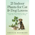 21 Indoor Plants for Cat & Dog Lovers