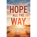 Hope All the Way: Discovering Divine Signs in Life After Loss