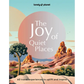 Lonely Planet the Joy of Quiet Places