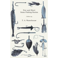 Few and Short - Some Fishing Stories