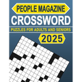 2025 People Magazine Crossword Puzzles For Adults And Seniors: Explore History, Celebrities, and More in Every Puzzle!