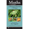 Moths & Caterpillars of Minnesota, Wisconsin & Michigan