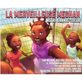 La Merveilleuse Meghan Notre Grande-soeur