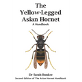 The Yellow-Legged Asian Hornet - A Handbook