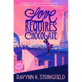 Love Requires Chocolate