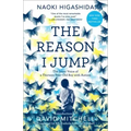 The Reason I Jump: The Inner Voice of a Thirteen-Year-Old Boy with Autism