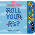 How Do You Roll Your R'S?: A Spanish-English Vocabulary and Sound Book for Kids 2-5