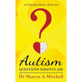 Autism Questions Parents Ask