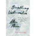 Breathing Underwater