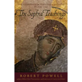 The Sophia Teachings: The Emergence of the Divine Feminine in Our Time