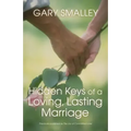 Hidden Keys of a Loving, Lasting Marriage