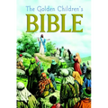 The Golden Children's Bible: A Full-Color Bible for Kids