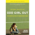 Odd Girl Out: The Hidden Culture of Aggression in Girls
