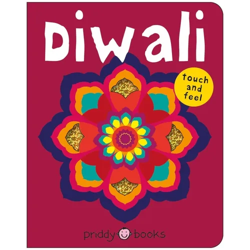 Diwali (Bright Baby Touch & Feel): A Perfect Gift to Celebrate the Festival of Lights