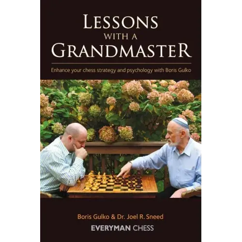 Lessons with a Grandmaster Volume 1