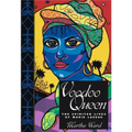 Voodoo Queen: The Spirited Lives of Marie Laveau
