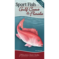 Sport Fish of the Gulf Coast & Florida: Your Way to Easily Identify Sport Fish