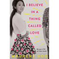 I Believe in a Thing Called Love