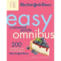 The New York Times Easy Crossword Puzzle Omnibus Volume 18: 200 Solvable Puzzles from the Pages of the New York Times