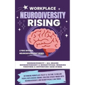 Workplace NeuroDiversity Rising