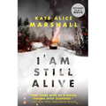 I Am Still Alive