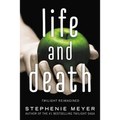Life and Death: Twilight Reimagined
