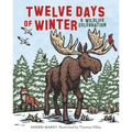 Twelve Days of Winter: A Wildlife Celebration