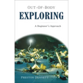 Out-Of-Body Exploring: A Beginner's Approach