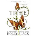 Tithe: A Modern Faerie Tale