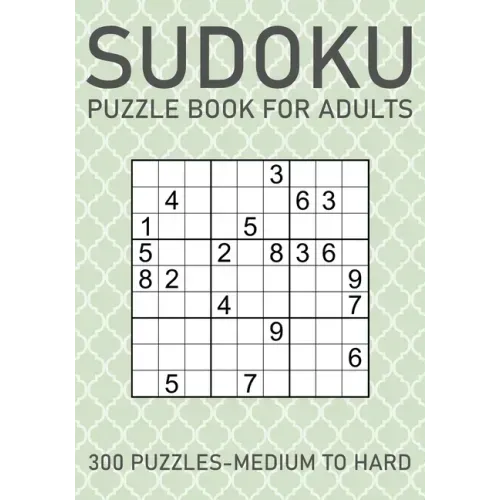 Sudoku Puzzle Book for Adults - 300 Puzzles - Medium to Hard