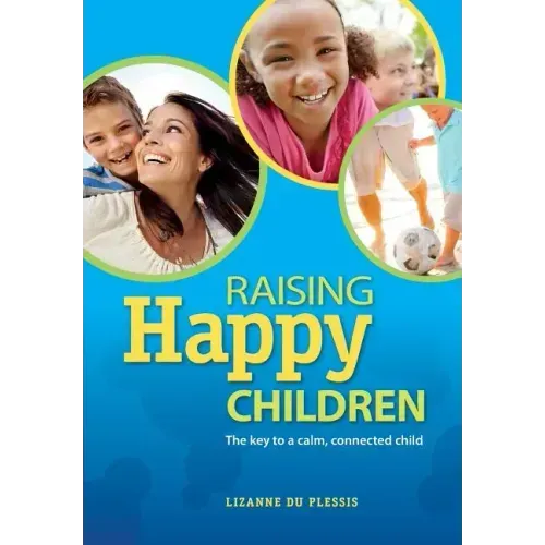 Raising Happy Children
