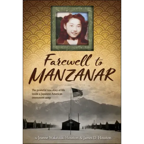 Farewell to Manzanar