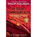 The Book of Dust: The Secret Commonwealth (Book of Dust, Volume 2)