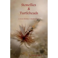 Stoneflies & Turtleheads