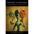 Passport to Magonia: From Folklore to Flying Saucers