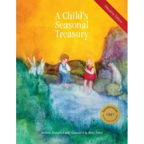 A Child's Seasonal Treasury, Education Edition
