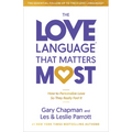 The Love Language That Matters Most: How to Personalize Love So They Really Feel It
