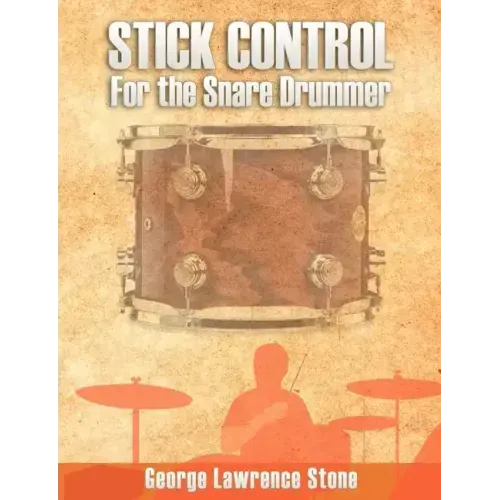 Stick Control: For the Snare Drummer