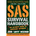 SAS Survival Handbook, Third Edition: The Ultimate Guide to Surviving Anywhere