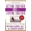 Getting Together and Staying Together: Solving the Mystery of Marriage