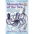 Monarchs of the Sea: The Extraordinary 500-Million-Year History of Cephalopods