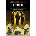 Gnosis Volume III: Esoteric Cycle: Study and Commentaries on the Esoteric Tradition of Eastern Orthodoxy