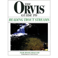 Orvis Guide To Reading Trout Streams