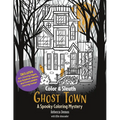 Color & Sleuth: Ghost Town: A Spooky Coloring Mystery - Includes 40+ Coloring Pages, Clue Notebook Sheets, and Downloadable Coloring Poster