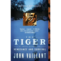 The Tiger: A True Story of Vengeance and Survival